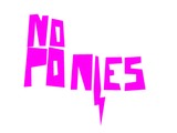 noponies