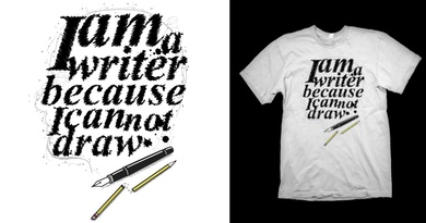 I am a writer because I can not draw