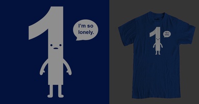 1 Is The Loneliest Number...