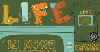 Life is more exciting on TV.