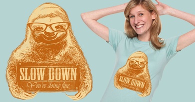 Slow Down