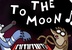 To The Moon!