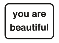 You Are Beautiful