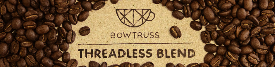 Bow Truss Threadless Specialty Blend Coffee Bags