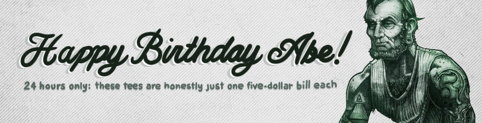 Happy Birthday Abe!