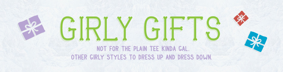 Girly Gifts