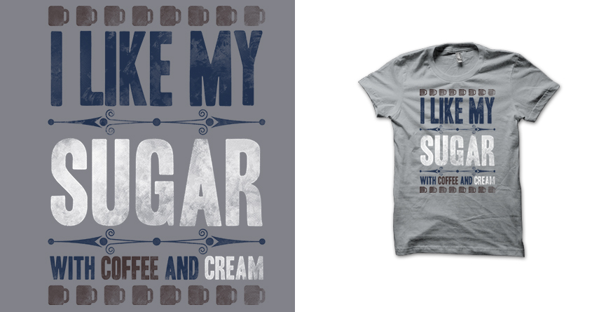 Sugar with Coffee and Cream