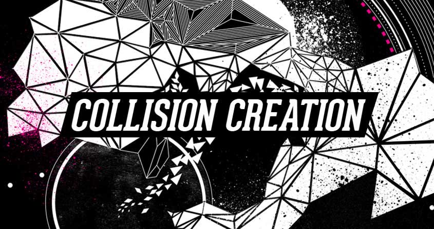 Collision Creation