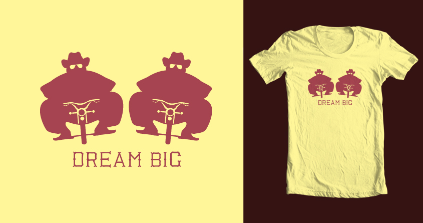 DREAM BIG