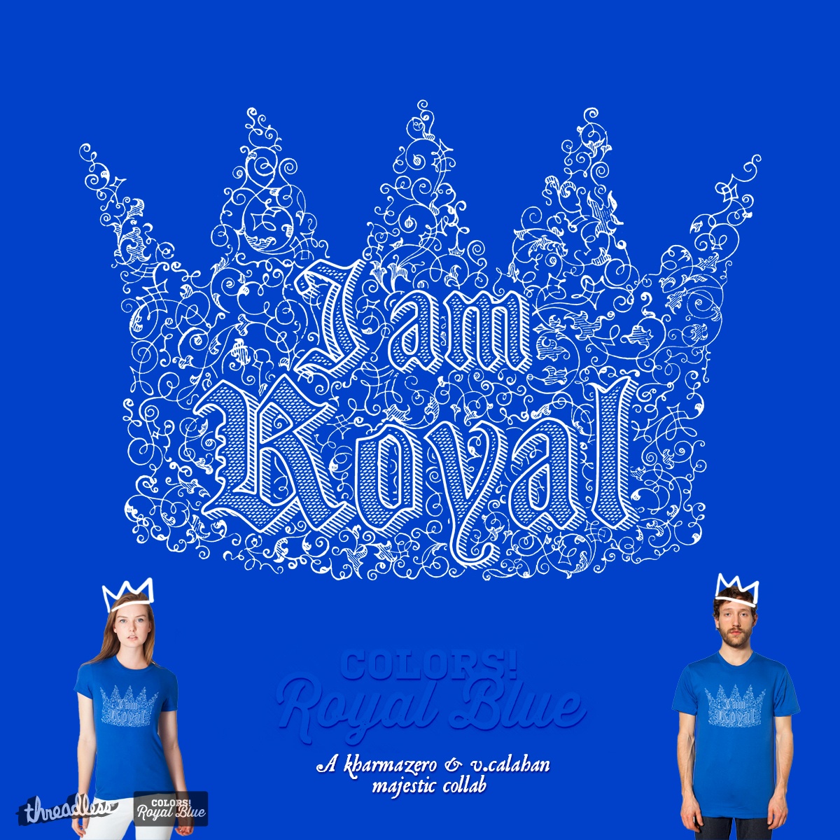 I am Royal, a cool t-shirt design